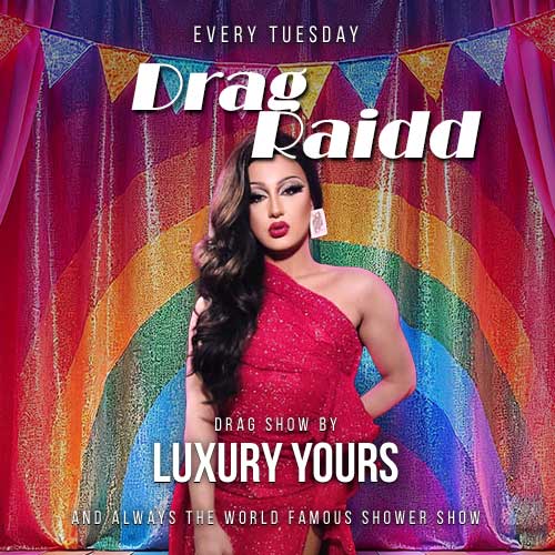 Drag Raidd Luxury Yours