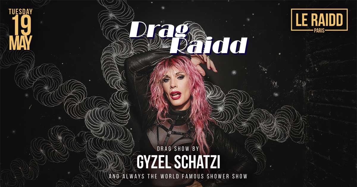 Drag Raidd Gyzel Schatzi