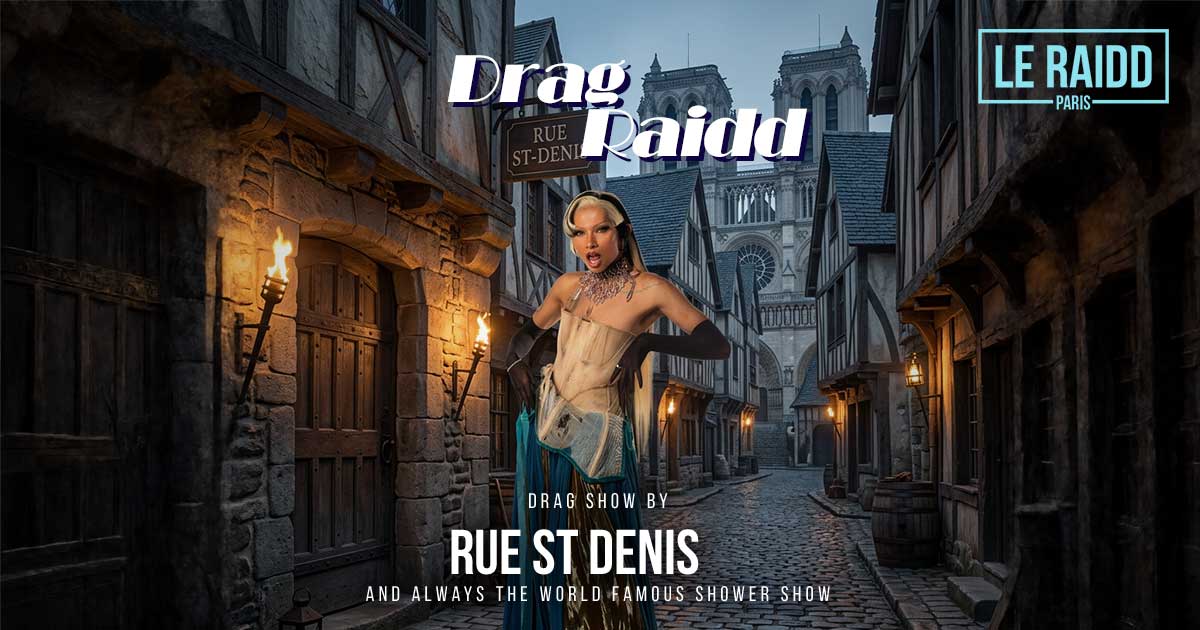 Drag Raidd Rue St-Denis