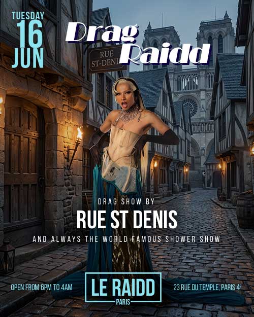 Drag Raidd Rue St-Denis