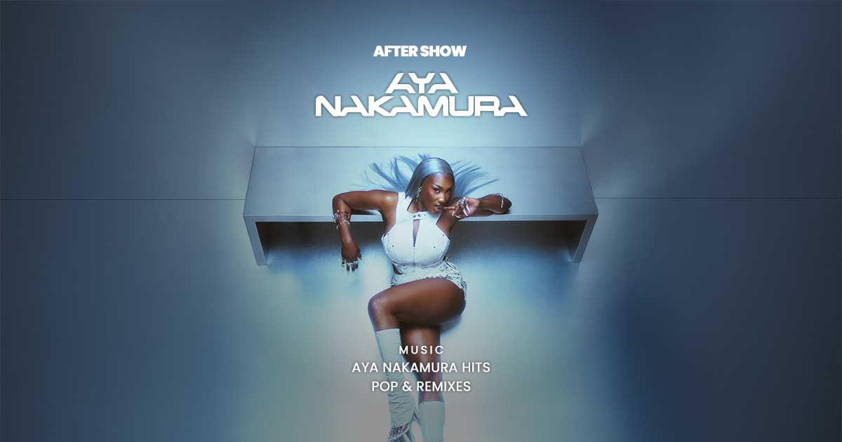 After-Show Aya Nakamura