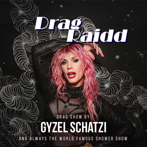 Drag Raidd Gyzel Schatzi